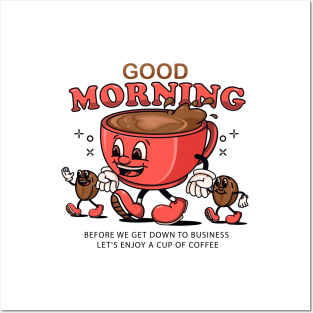 Good Morning, coffee cup cartoon mascot walks around with coffee beans Posters and Art